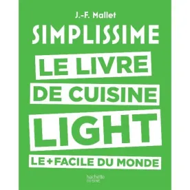 HACHETTE PRATIQUE Le livre de cuisine Light - Simplissime