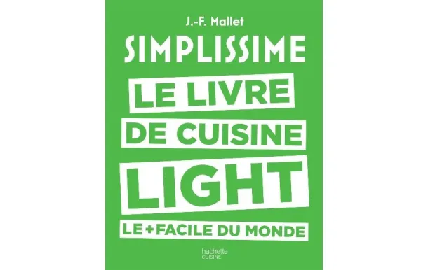 HACHETTE PRATIQUE Le livre de cuisine Light - Simplissime