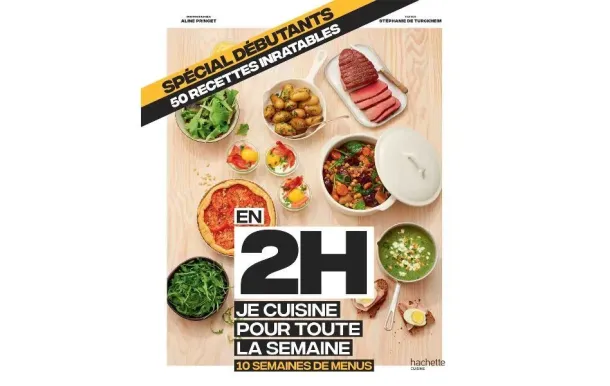 HACHETTE PRATIQUE Livre En 2h, je cuisine pour toute la semaine - Spécial débutants