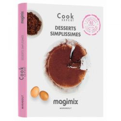 MAGIMIX Livre 'Desserts Simplissimes' - Cook Expert