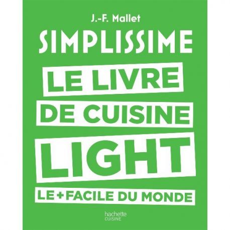 HACHETTE PRATIQUE Le livre de cuisine Light - Simplissime